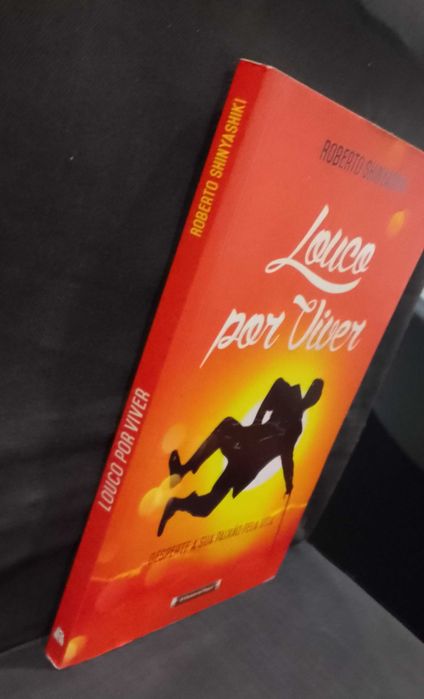 Louco por Viver - Roberto Shinyashiki