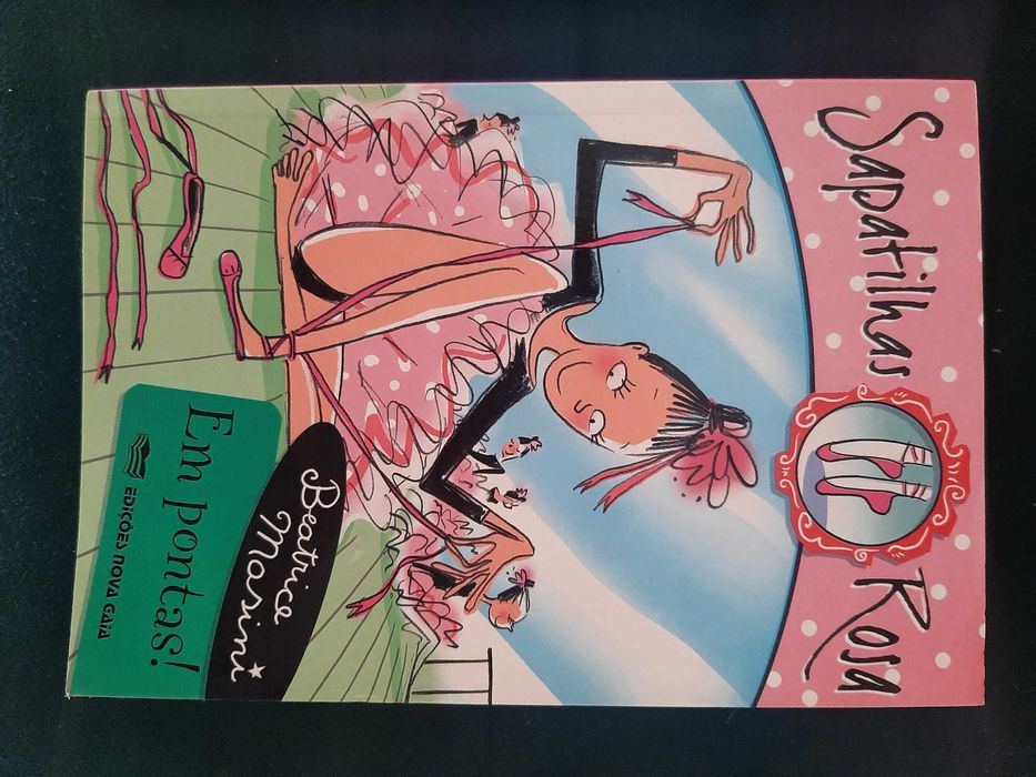 Dois livros juvenis Sapatilhas Rosa (Em pontas e Um tutu a mais).