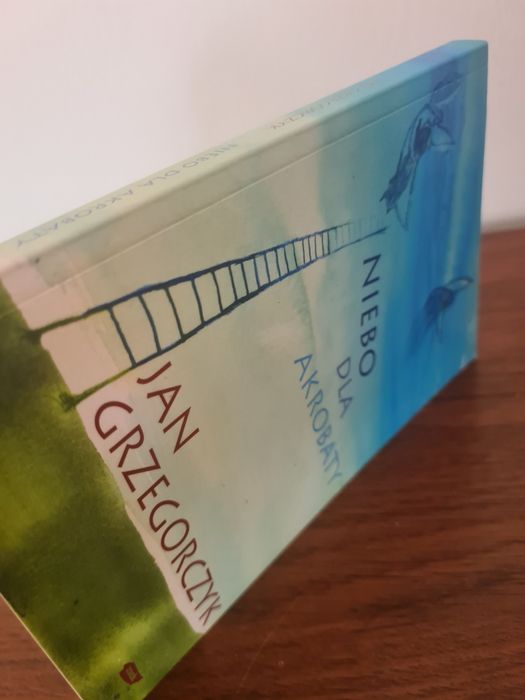 Niebo dla akrobaty - Jan Grzegorczyk