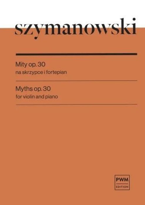 Mity op. 30 na skrzypce i fortepian