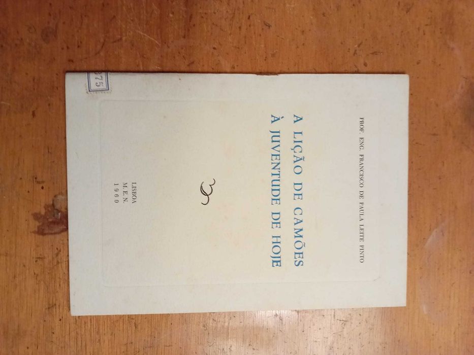 Francisco de Paula Leite Pinto, A lição de Camões à Juventude de Hoje