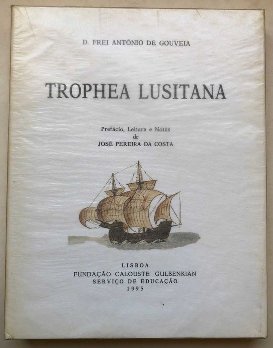 Trophea Lusitana - D. Frei António de Gouveia