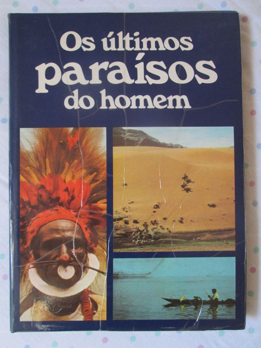 Os últimos paraísos do homem,  de Heinrich Harrer