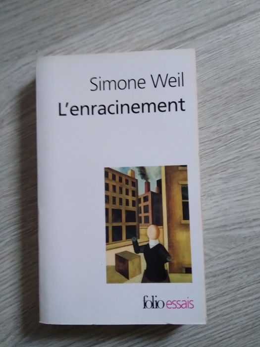 Simone Weil, L'enracinement