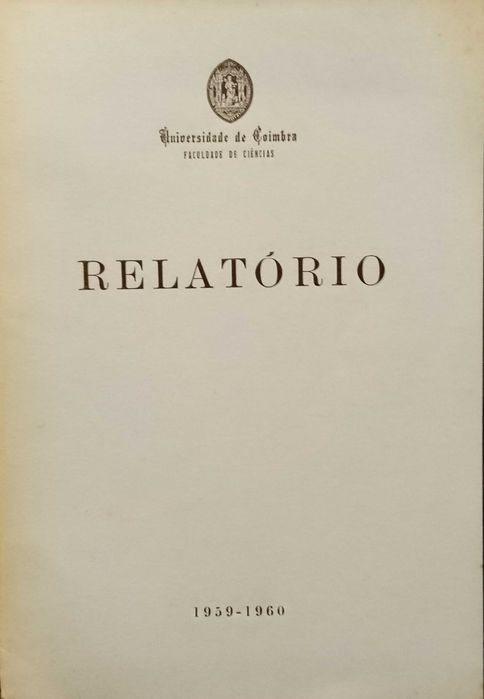 Relatório 1959/60/61/62 Universidade de Coimbra