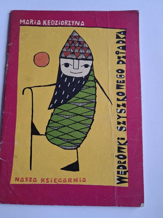 Wędrówki Szyszkowego Dziadka - Maria Kędziorzyna