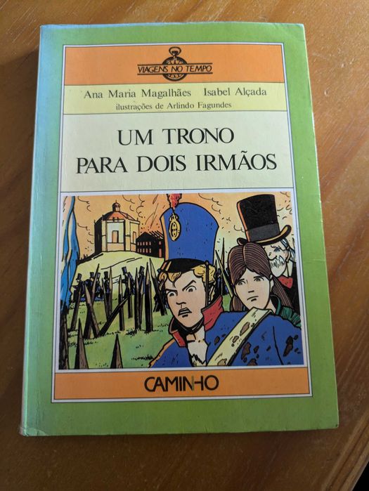 Um Trono para Dois Irmãos de Ana Maria Magalhães e Isabel Alçada
