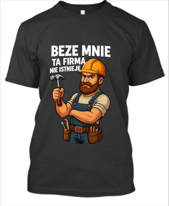 Koszulka męska z nadrukiem Beze mnie ta firma nie istnieje roz.XL