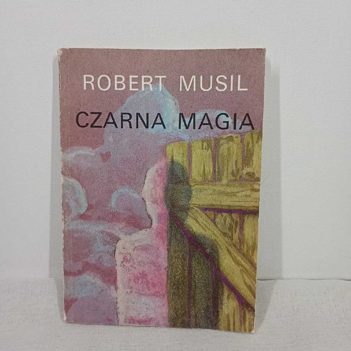 Czarna magia albo spuścizna za życia. Robert Musil