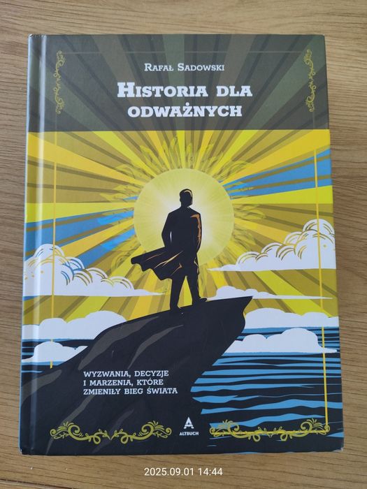 Historia dla odważnych - Rafał Sadowski