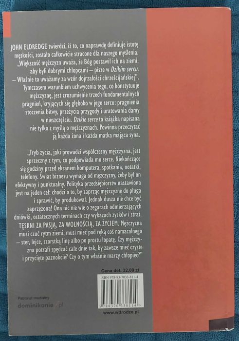 "Dzikie serce. Tęsknoty męskiej duszy." John Eldrege