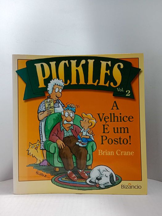 " Pickles - Nº2 - A Velhice é um Posto " - de Brian Crane