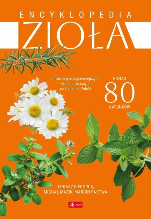 Encyklopedia zioła. Dragon. Nowy Produkt