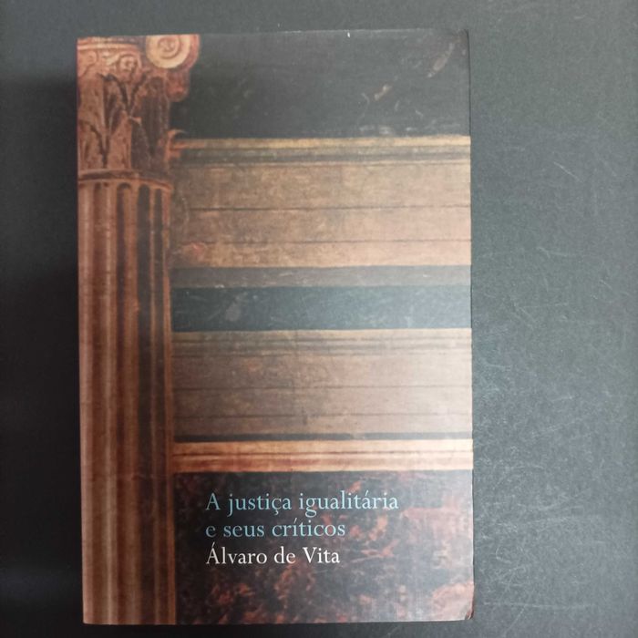 A justiça igualitária e seus críticos, por Álvaro de Vita