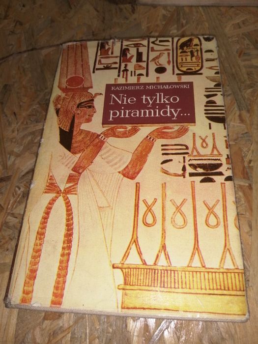 Nie tylko piramidy Michałowski kolekcje PRL
