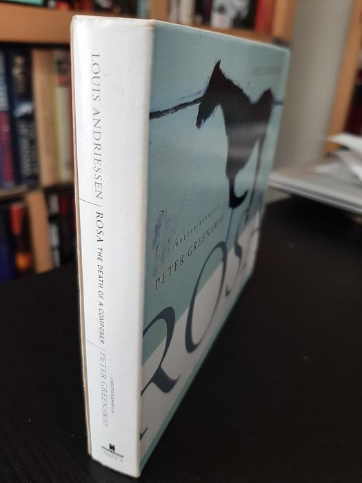 Louis Andriessen – Rosa: The Death Of A Composer – Peter Greenaway