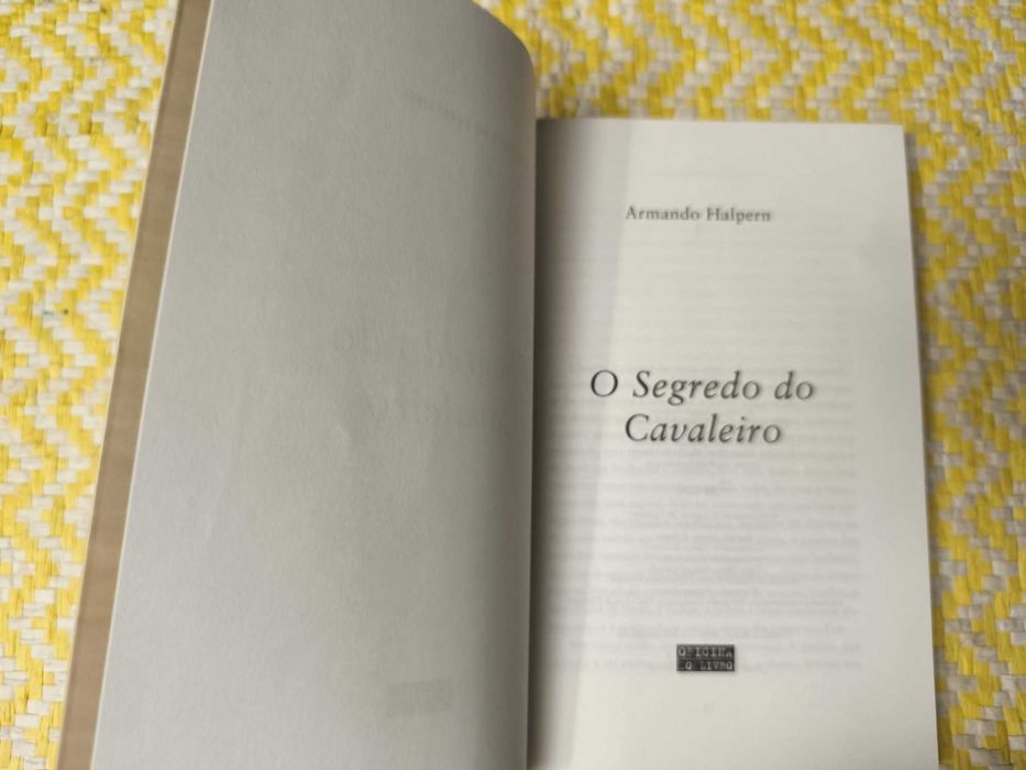 O Segredo do Cavaleiro -
Armando Halpern