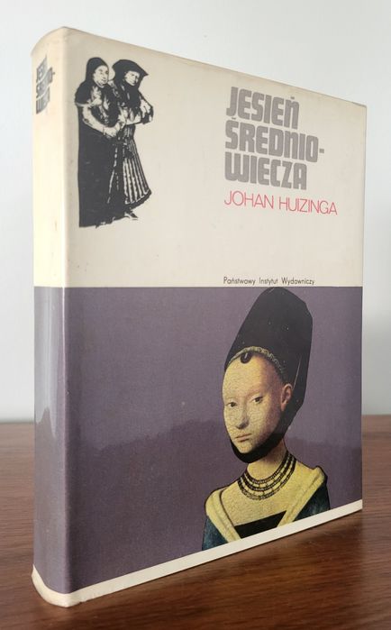 Jesień średniowiecza - Johan Huizinga