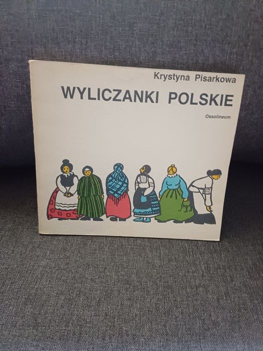 Krystyna Pisarkowa Wyliczanki polskie
