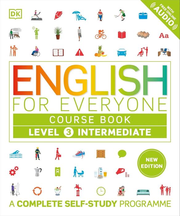 English for Everyone. Course Book Level 3 Intermediate. A Complete Self-Study Programme. Dorling Kindersley. Nowy Produkt