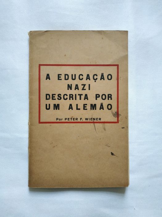 Livro A Educação Nazi Descrita Por Um Alemão de 1943