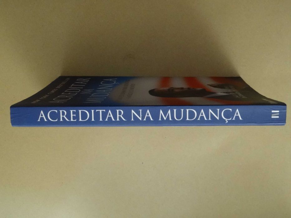 Acreditar na Mudança de Barack Obama - 1ª Edição