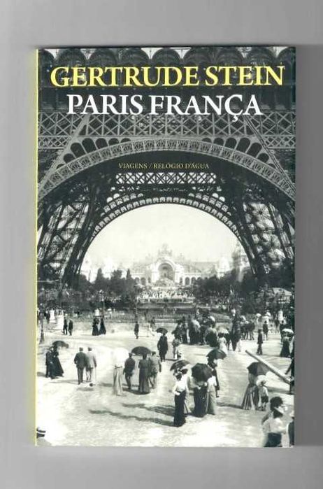 GERTRUDE STEIN «Paris França»
