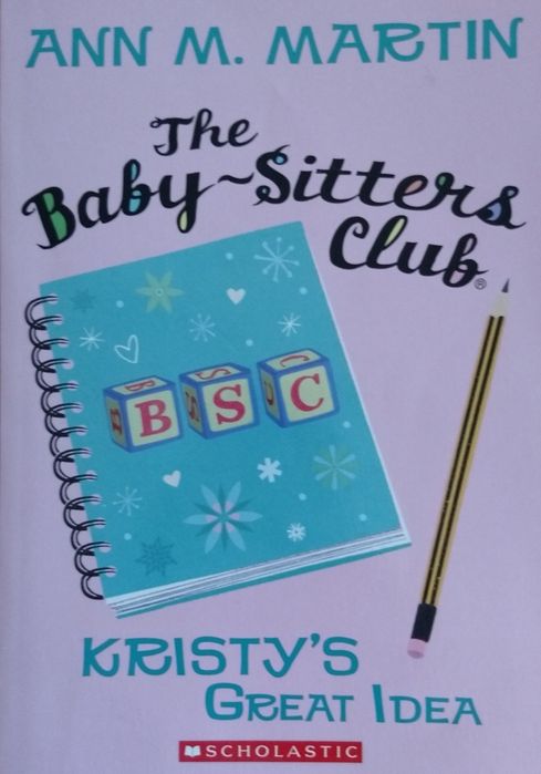 The Baby-Sitters Club: Kristy's Great Idea