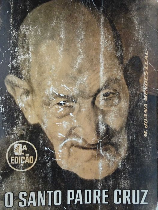 O Santo Padre Cruz de Maria Joana Mendes Leal - Ano Edição 1976