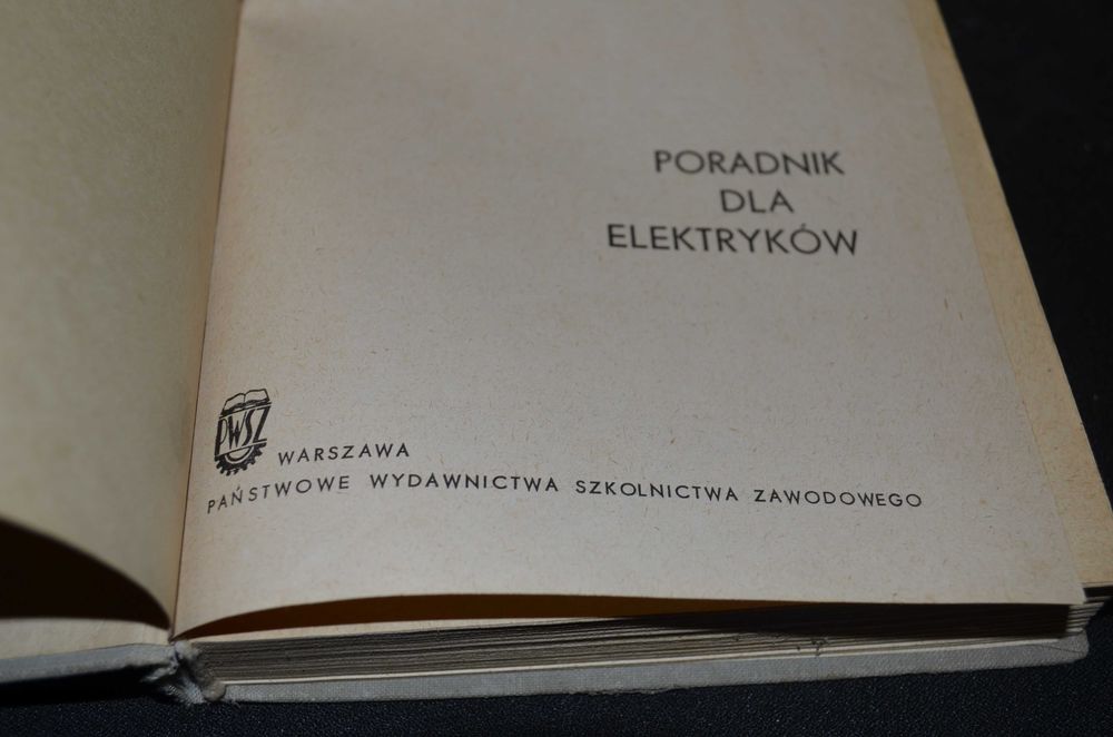 Poradnik dla elektryków 1964 Tadeusz Dworzański