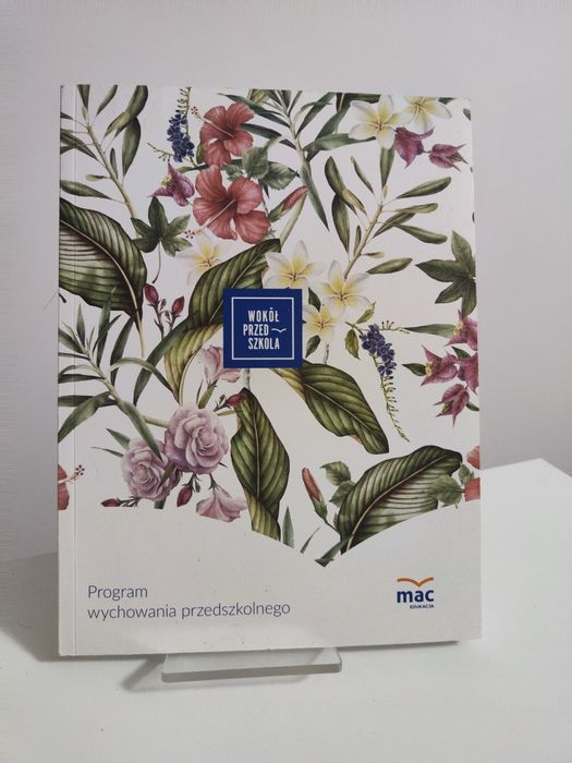 Program wychowania przedszkolnego Wokół przedszkola - Małgorzata K