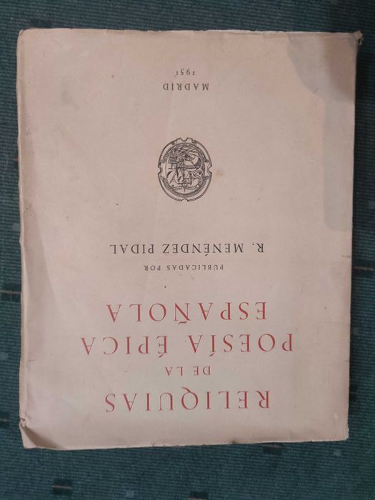 Reliquias de la Poesia Épica Espanola - R. Menéndez Pidal- 1951