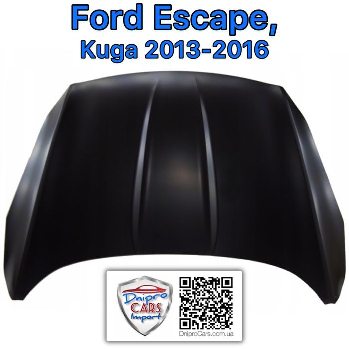 Капот Ford Escape, Kuga 2013-2016 та інші запчастини