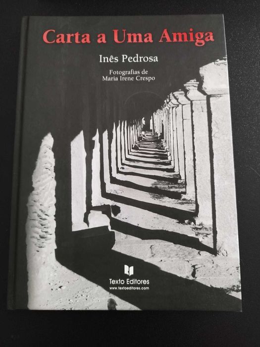Carta a Uma Amiga -  Inês Pedrosa