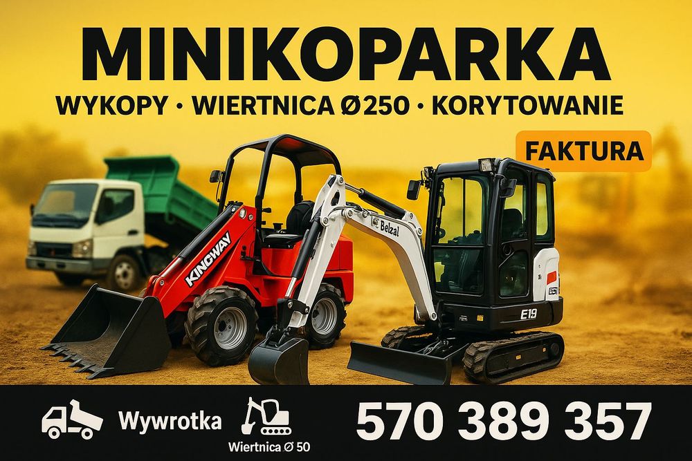 Usługi Minikoparka Ładowarka Kołowa Wywrotka Wykopy Podjazdy Wiercenie