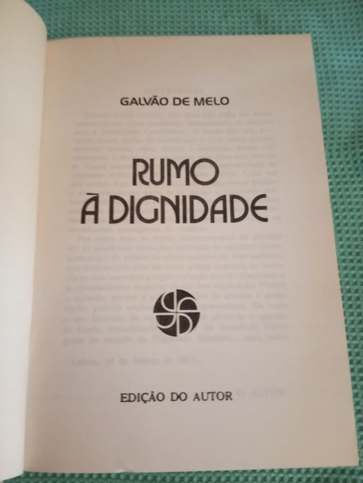 Galvão de Melo - Rumo à dignidade