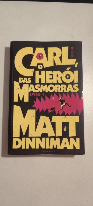 Carl, o Herói das Masmorras — Matt Dinniman