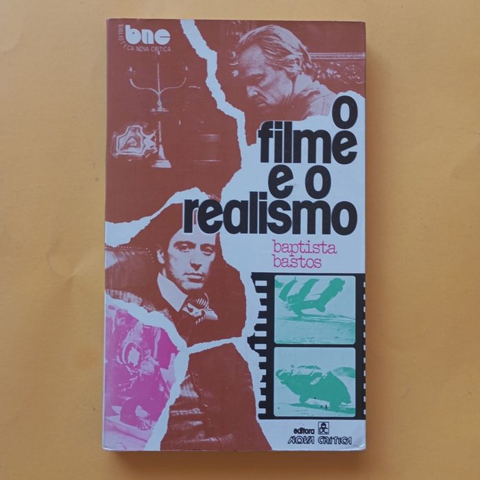 O Filme e o Realismo - Baptista-Bastos
Autor: Baptista-Bastos
Editora: