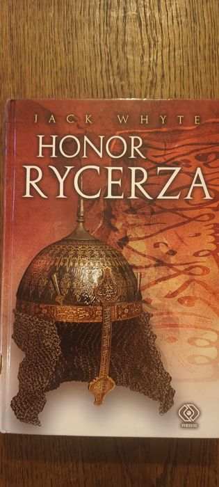 Honor rycerza Jack Whyte Templariusze