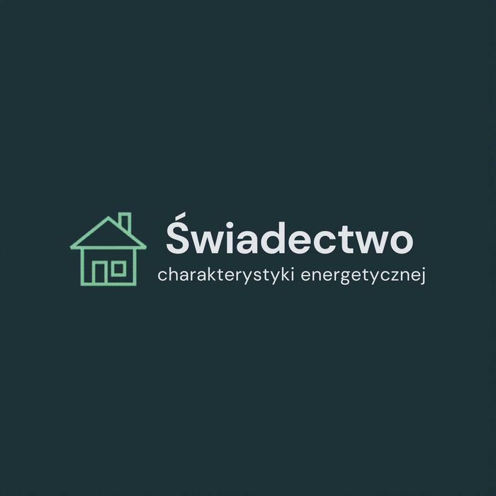 Świadectwo / certyfikat charakterystyki energetycznej