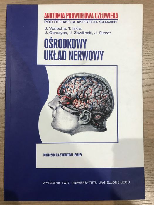 Anatomia Prawidłowa Człowieka - Ośrodkowy Układ Nerwowy