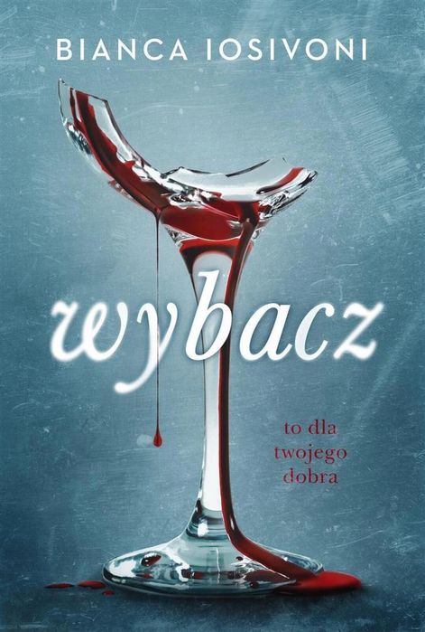 Wybacz. To dla twojego dobra Jaguar Bianca Iosivoni Rok wydania: 2024,