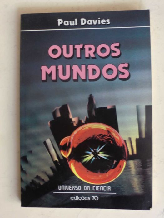 Outros Mundos
de Paul Davies
