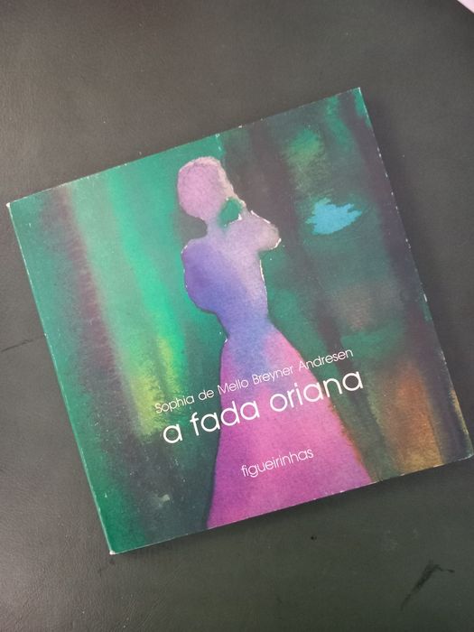 A FADA ORIANA - Sophia de Mello Breyner