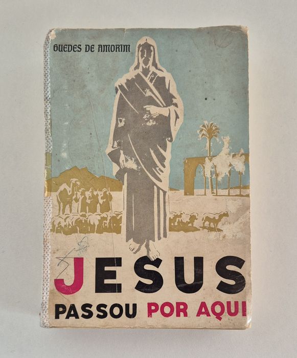 Jesus passou ppr aqui - Guedes de Amorim
