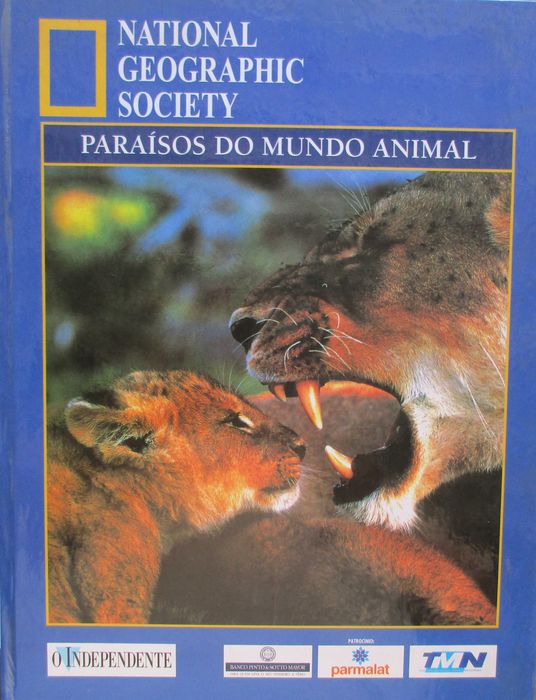Paraísos do Mundo Animal - - - National Geographic - -- - Enciclopédia