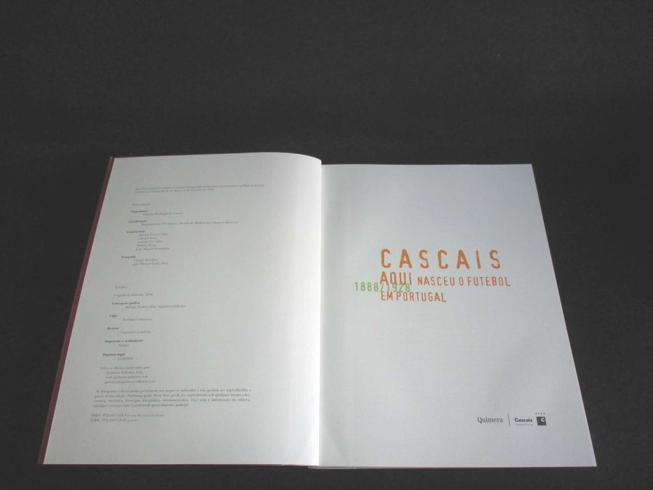 Livro Cascais Aqui Nasceu o Futebol em Portugal 1888/1928