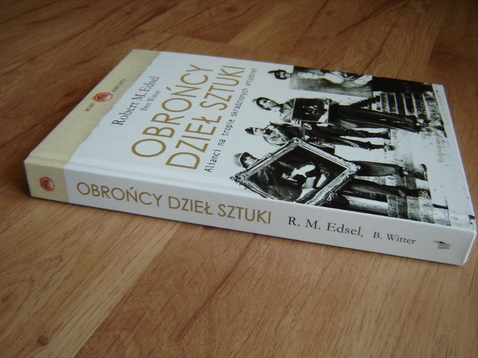 Robert Edsel "Obrońcy dzieł sztuki"
