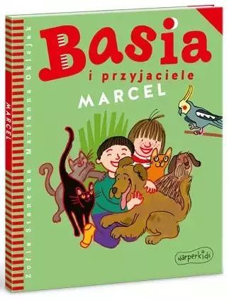 Basia i przyjaciele. Marcel. Harperkids. Nowy Produkt