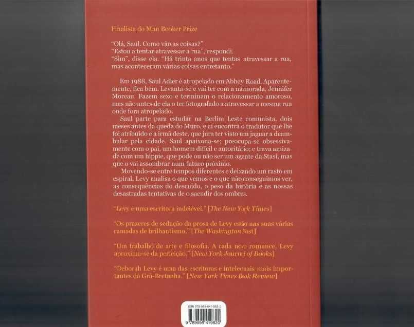 DEBORAH LEVY «O Homem Que Via Tudo» Um trabalho de Arte e Filosofia